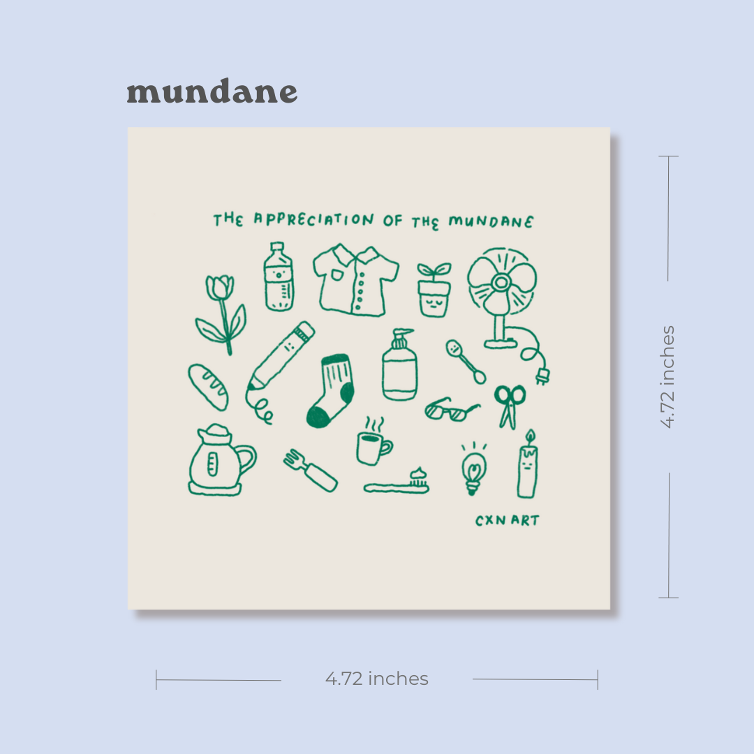 Poster with green illustrations and text on a light blue background, featuring the text. "the appreciation of the mundane" illustration of every day daily objects cxn art