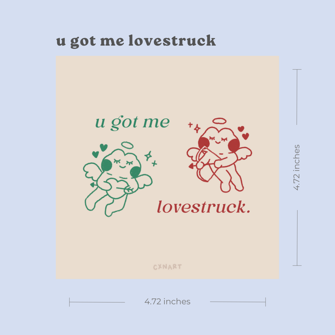 u got me lovestruck art print