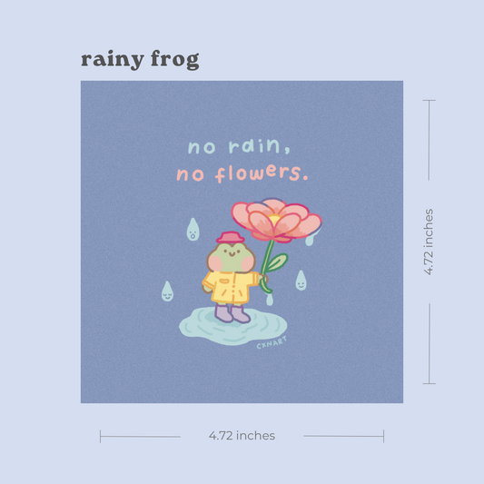 no rain no flowers frog art print