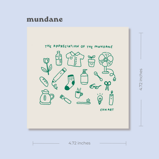 Poster with green illustrations and text on a light blue background, featuring the text. "the appreciation of the mundane" illustration of every day daily objects cxn art