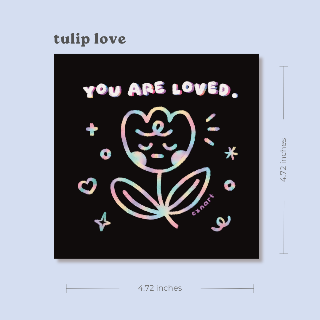Decorative art print with a tulip and 'YOU ARE LOVED' text on a black backgroundm illustration cxn art